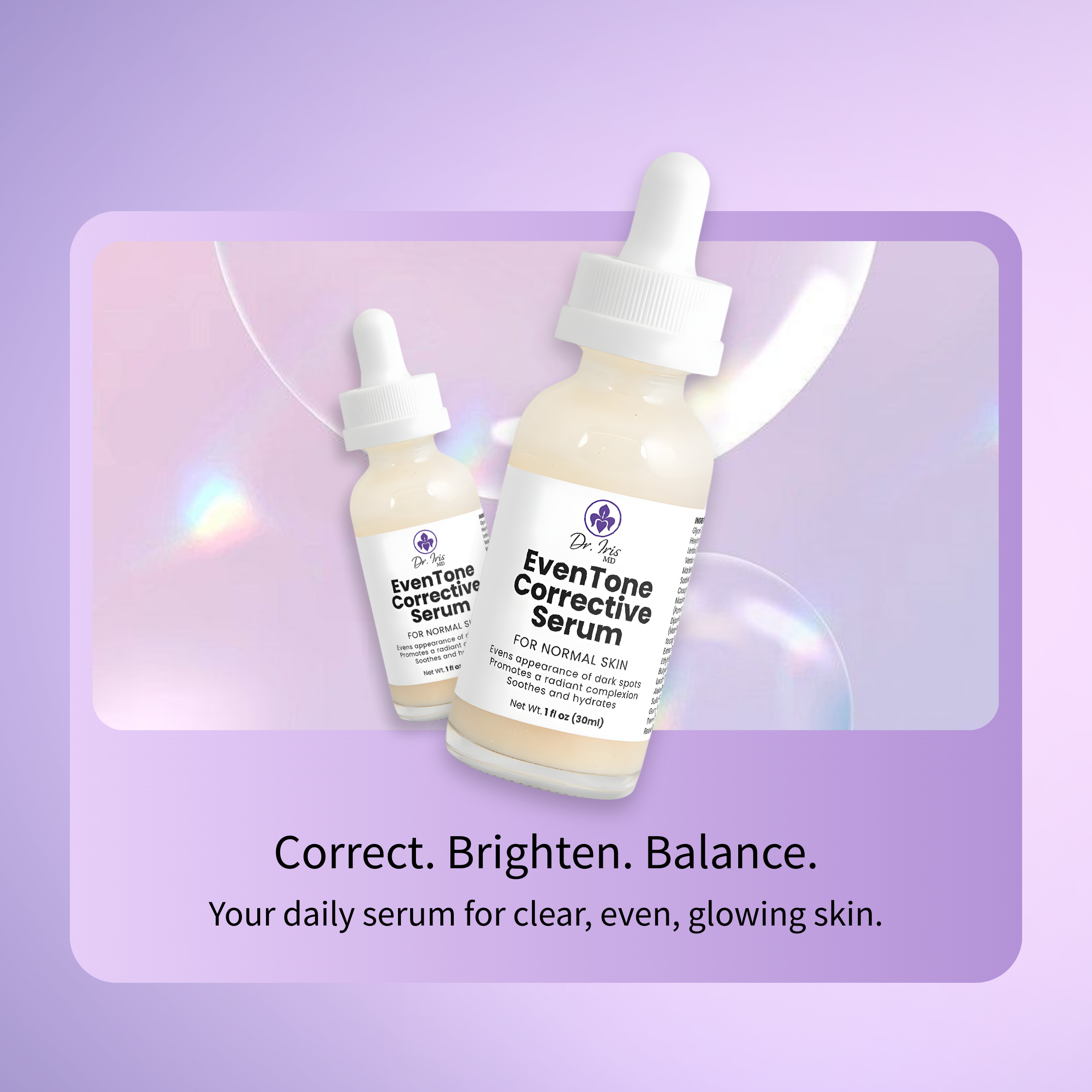 EvenTone Corrective Serum by Dr. Iris MD